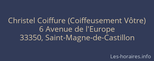 Christel Coiffure (Coiffeusement Vôtre)