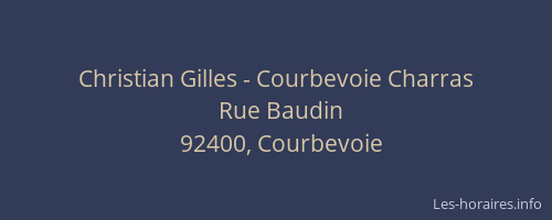 Christian Gilles - Courbevoie Charras