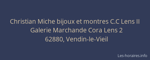 Christian Miche bijoux et montres C.C Lens II