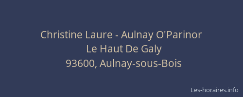 Christine Laure - Aulnay O'Parinor