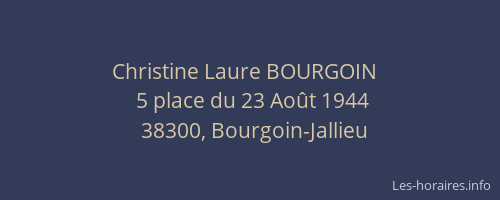 Christine Laure BOURGOIN &nbsp;