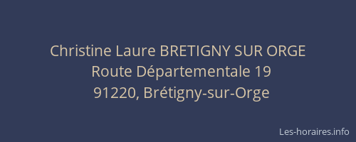 Christine Laure BRETIGNY SUR ORGE