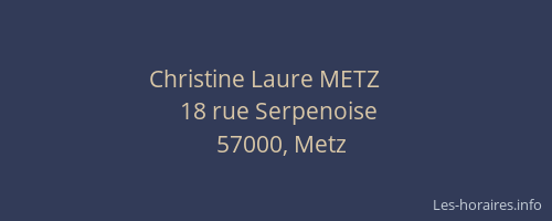 Christine Laure METZ    