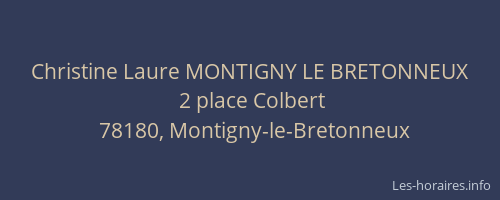 Christine Laure MONTIGNY LE BRETONNEUX