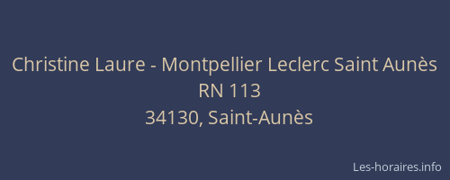 Christine Laure - Montpellier Leclerc Saint Aunès