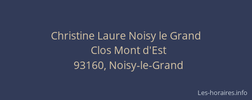 Christine Laure Noisy le Grand