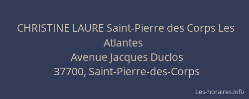 CHRISTINE LAURE Saint-Pierre des Corps Les Atlantes