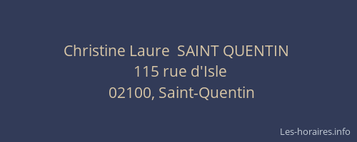 Christine Laure  SAINT QUENTIN 