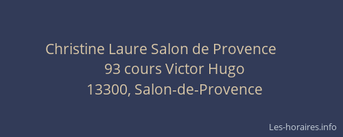 Christine Laure Salon de Provence      
