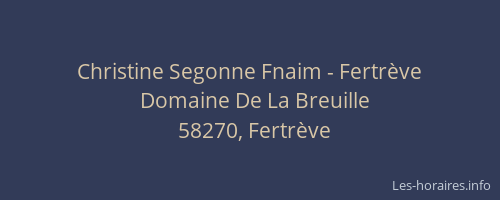 Christine Segonne Fnaim - Fertr&egrave;ve
