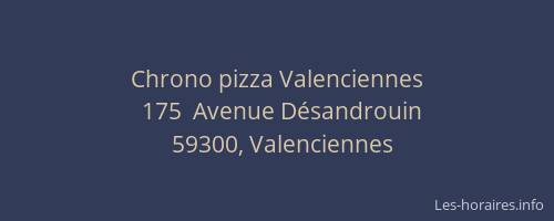 Chrono pizza Valenciennes