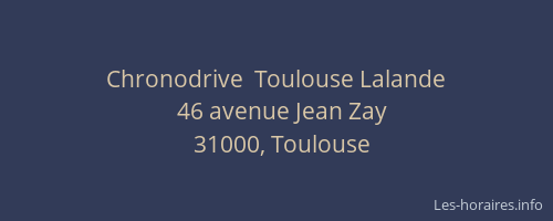 Chronodrive  Toulouse Lalande
