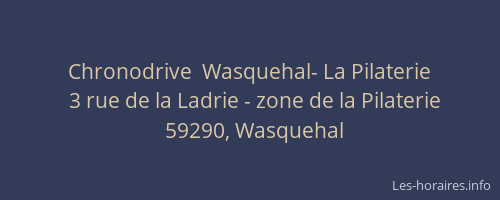 Chronodrive  Wasquehal- La Pilaterie