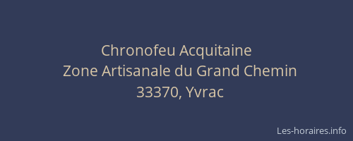 Chronofeu Acquitaine