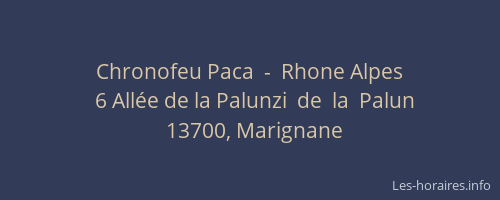 Chronofeu Paca  -  Rhone Alpes