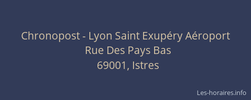 Chronopost - Lyon Saint Exupéry Aéroport