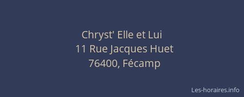 Chryst' Elle et Lui