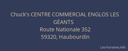 Chuck's CENTRE COMMERCIAL ENGLOS LES GÉANTS