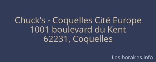 Chuck's - Coquelles Cité Europe
