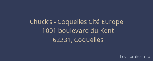 Chuck's - Coquelles Cité Europe
