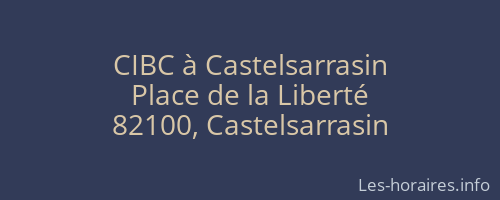 CIBC à Castelsarrasin