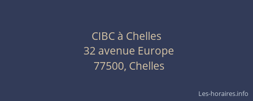 CIBC à Chelles