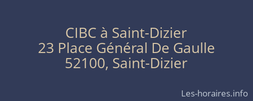 CIBC à Saint-Dizier