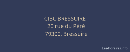 CIBC BRESSUIRE