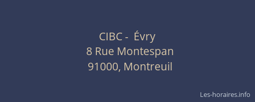 CIBC -  Évry