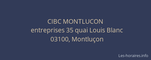 CIBC MONTLUCON