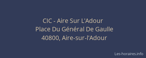 CIC - Aire Sur L'Adour