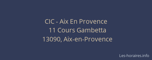 CIC - Aix En Provence