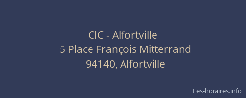 CIC - Alfortville