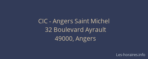 CIC - Angers Saint Michel