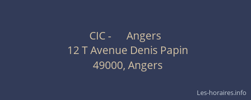 CIC -      Angers