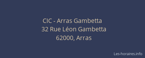 CIC - Arras Gambetta