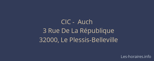 CIC -  Auch