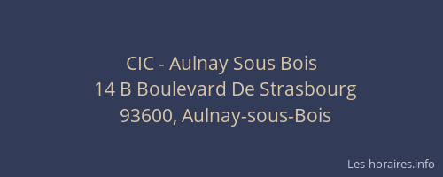 CIC - Aulnay Sous Bois