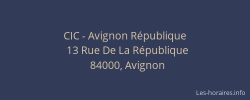 CIC - Avignon République