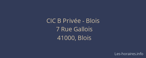 CIC B Privée - Blois