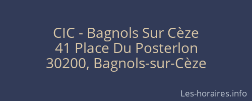 CIC - Bagnols Sur Cèze