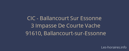 CIC - Ballancourt Sur Essonne