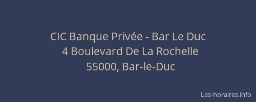 CIC Banque Privée - Bar Le Duc