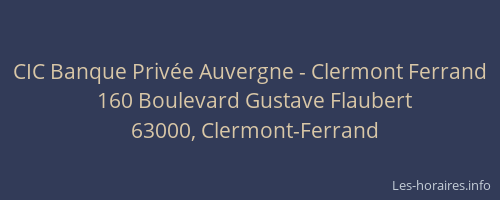 CIC Banque Privée Auvergne - Clermont Ferrand