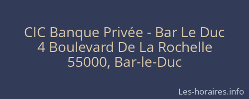 CIC Banque Privée - Bar Le Duc