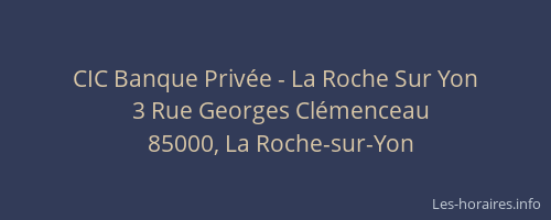 CIC Banque Privée - La Roche Sur Yon