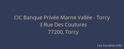 CIC Banque Privée Marne Vallée - Torcy