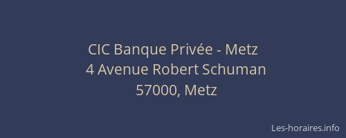 CIC Banque Privée - Metz