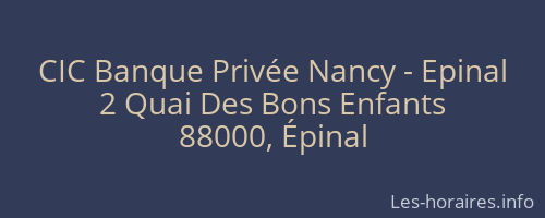 CIC Banque Privée Nancy - Epinal