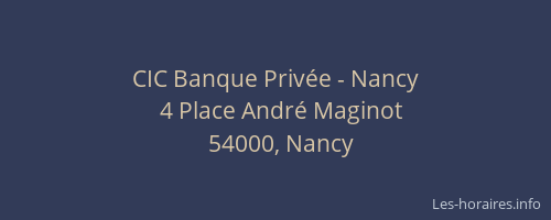 CIC Banque Privée - Nancy